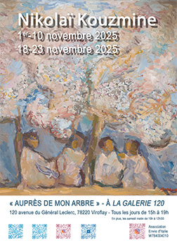 « AUPRÈS DE MON ARBRE » (« У МОЕГО ДЕРЕВА ») - В GALERIE 120